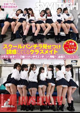 Studio SWITCH - SWITCH 8th Anniversary Video My Classmate Is Luring Me To Temptation With Panty Shot Action At School The Girls From My Class Are All Taking Turns Flashing Panty Shot Action Sex At Me And I'm Getting It From Monday Through Friday