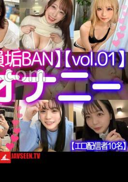 Everyone Dirty BAN LIVE Chat Masturbation vol.01 