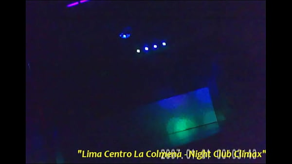 "Lima nightclub center Climax"