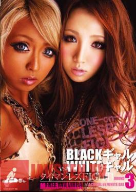BLACK VS WHITE Gal Gal Lesbian Negligence FIGHT! ROUND3