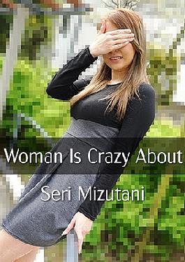 Wanton Married Woman Is Crazy About Stranger's Dick - Seri Mizutani A Nasty Married Woman Who Loves Other Sticks - Seri Mizutani