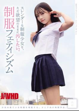 Simply Want To Defile A Slender Girl In A School Uniform, Driven By Pure Desire. School Uniform Fetishism (MUKD-575)