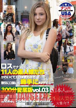 Studio High-Kara/Mousouzoku - These 11 Amateur Girls We Nampa Seduced In Los Angeles Were So Cute And Erotic That We Made Them To Make Their Adult Video Debuts 300 Minutes A Lovely Treasure Edition vol. 03