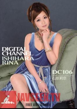 DIGITAL CHANNEL DC106 Ishihara Rina