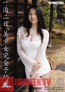 One night and two days, by appointment only girl. 23