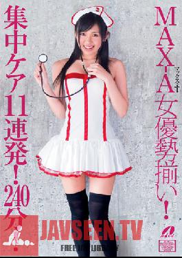Studio MaxA Actress Array MAX GIRLS 42 MAX-A! 11 Barrage Intensive Care! 240 Minutes!!