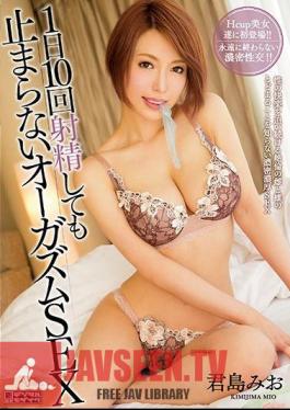Orgasm SEX Kimishima Mio Without Stopping Even After 10 Times A Day Ejaculation