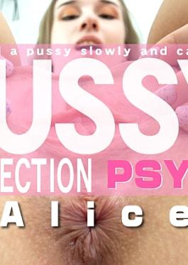 Pussy Collection Observed A Pussy Slowly And Carefully / Alice Klay Friendly And Cute Alice's Pussy Pussy PUSSY COLLECTION Psikore Alice / Alice Clay